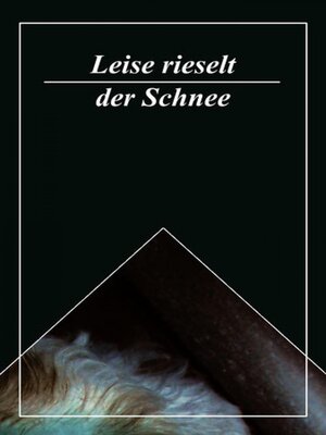 cover image of Leise rieselt der Schnee